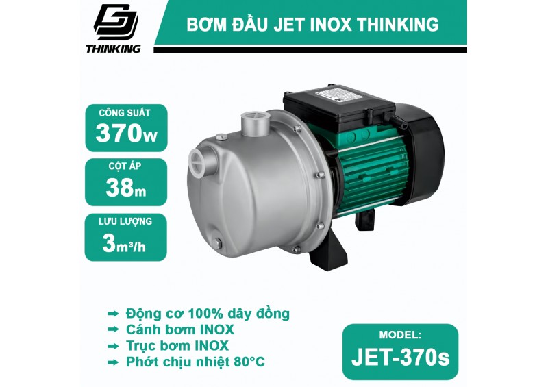 Bơm đầu Jet cánh Inox Thinking Jet-370s