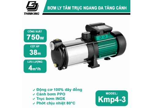 Bơm li tâm trục ngang đa tầng cánh Thinking KMP4-3 750w